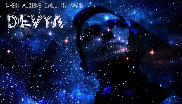 Devya - "When Aliens Call My Name" White Dolphin Records
